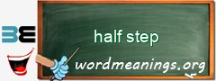 WordMeaning blackboard for half step